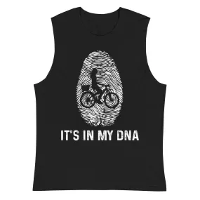 It's In My DNA 2 - Muskelshirt (Unisex)