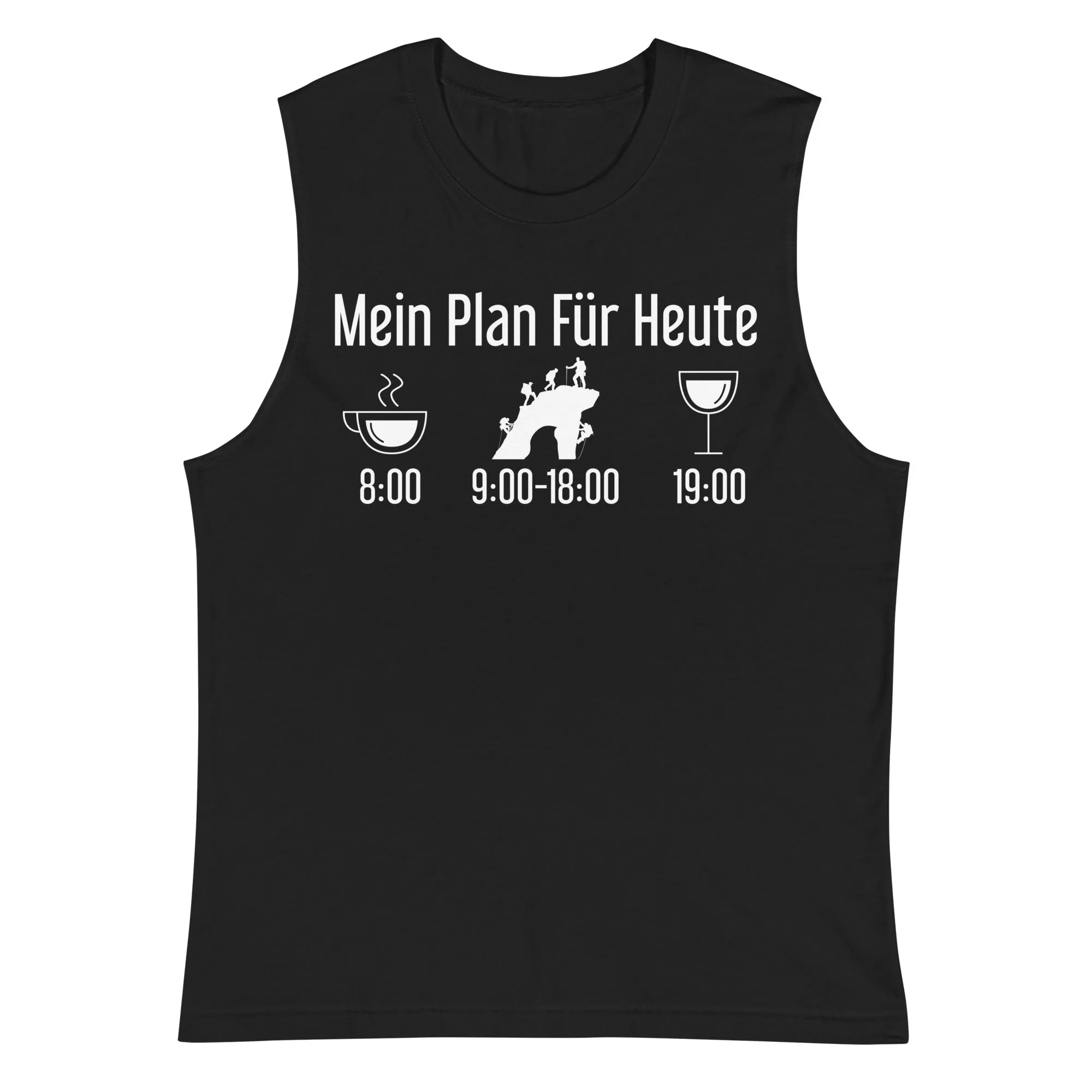 Mein Plan Für Heute 1 - Muskelshirt (Unisex)